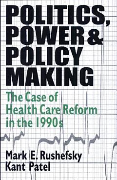 Politics, Power and Policy Making