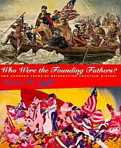 Who Were the Founding Fathers?