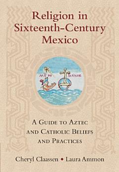 Religion in Sixteenth-Century Mexico