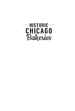 Historic Chicago Bakeries