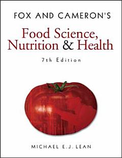 Fox and Cameron\'s Food Science, Nutrition & Health, 7th Edition