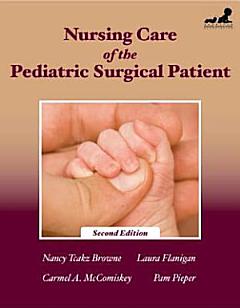 Nursing Care of the Pediatric Surgical Patient