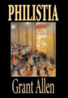 Philistia by Grant Allen, Fiction, Political