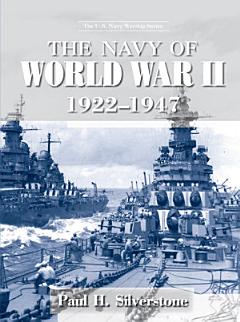 The Navy of World War II, 1922-1947