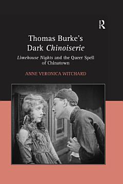 Thomas Burke\'s Dark Chinoiserie