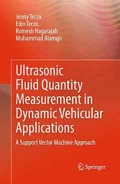 Ultrasonic Fluid Quantity Measurement in Dynamic Vehicular Applications