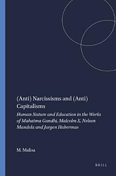 (Anti) Narcissisms and (Anti) Capitalisms