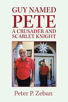 Guy Named Pete a Crusader and Scarlet Knight