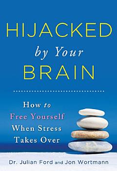 Hijacked by Your Brain