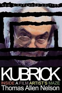 Kubrick, New and Expanded Edition