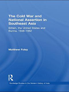 The Cold War and National Assertion in Southeast Asia