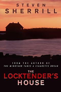 The Locktender\'s House