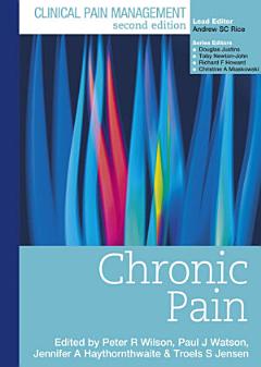 Clinical Pain Management Second Edition: Chronic Pain