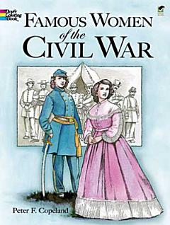 Famous Women of the Civil War Coloring Book