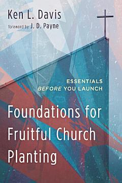 Foundations for Fruitful Church Planting