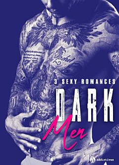 Dark Men – 3 sexy romances