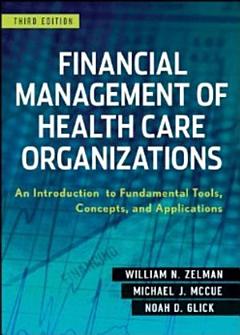 Financial Management of Health Care Organizations