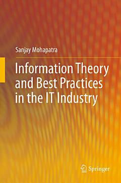 Information Theory and Best Practices in the IT Industry