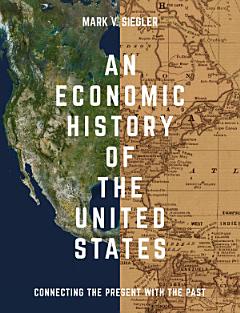 An Economic History of the United States