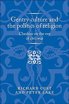 Gentry culture and the politics of religion