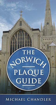 Norwich Plaque Guide