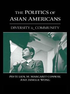 The Politics of Asian Americans