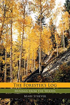 The Forester\'s Log