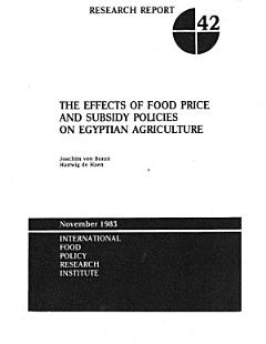 The Effects of Food Price and Subsidy Policies on Egyptian Agriculture