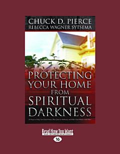 Protecting Your Home from Spiritual Darkness