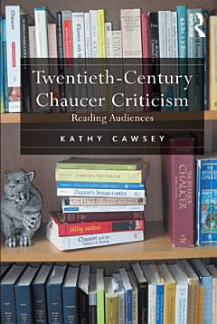 Twentieth-Century Chaucer Criticism