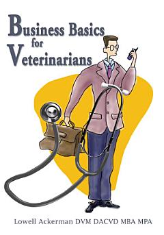 Business Basics for Veterinarians