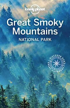 Lonely Planet Great Smoky Mountains National Park