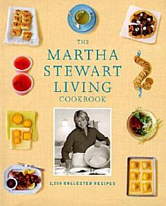 The Martha Stewart Living Cookbook