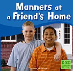 Manners at a Friend\'s Home