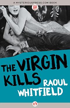 The Virgin Kills