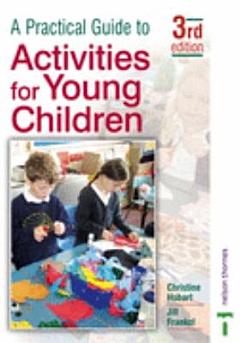 A Practical Guide to Activities for Young Children