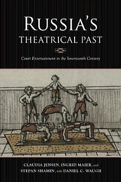 Russia\'s Theatrical Past