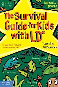 The Survival Guide for Kids with LD*