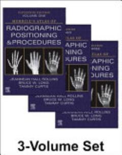 Merrill\'s Atlas of Radiographic Positioning and Procedures - 3-Volume Set