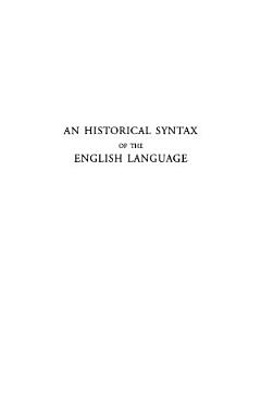 An Historical Syntax of the English Language