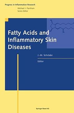 Fatty Acids and Inflammatory Skin Diseases