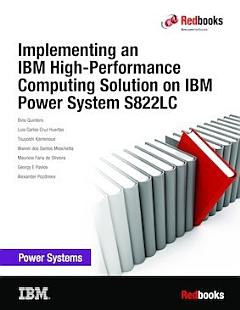 Implementing an IBM High-Performance Computing Solution on IBM Power System S822LC