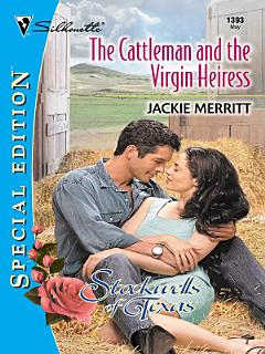 The Cattleman and the Virgin Heiress