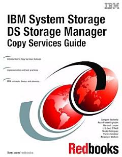 IBM System Storage DS Storage Manager Copy Services Guide