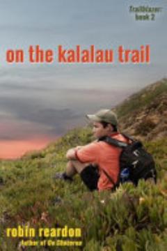 On The Kalalau Trail: Book 2 of the Trailblazer Series