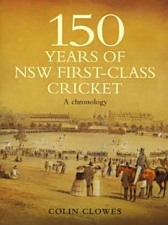 150 Years of NSW First-class Cricket