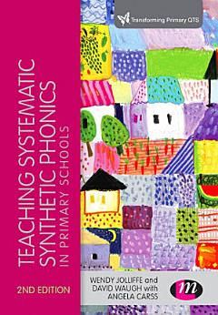 Teaching Systematic Synthetic Phonics in Primary Schools