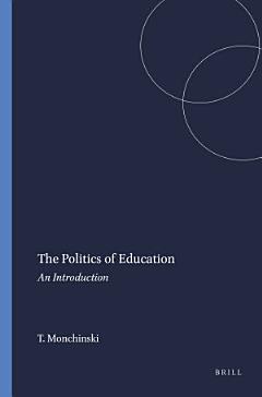 The Politics of Education