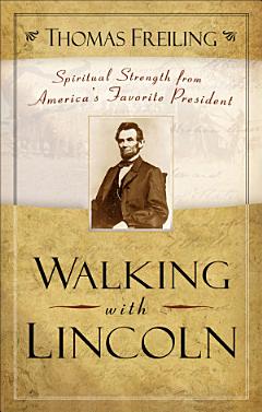 Walking with Lincoln