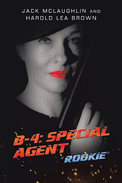 B-4: Special Agent